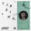 the album cover for Versing - 10000 [LP]