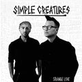 the album cover for Simple Creatures - Strange Love EP [Vinyl]