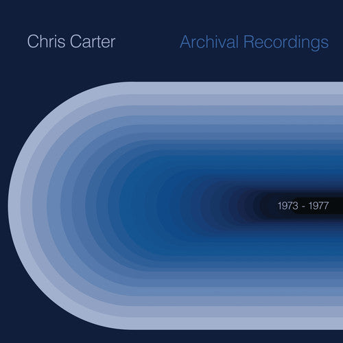 the album cover for Chris Carter - Archival 1973 To 1977