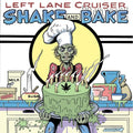 the album cover for Left Lane Cruiser - Shake And Bake [Digipak]
