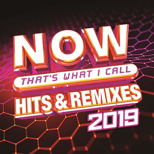 the album cover for Now That's What I Call Music! - Now That's What I Call Hits & Remixes 2019