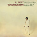 the album cover for Albert Washington - Sad & Lonely