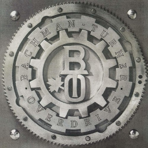 the album cover for Bto Bachman-Turner Overdrive - Bachman-Turner Overdrive