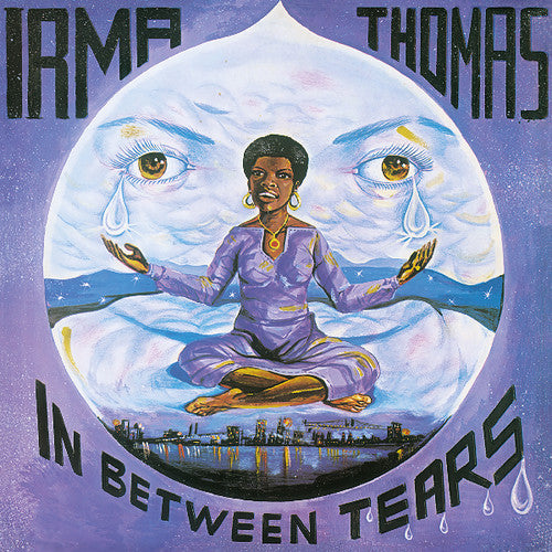 the album cover for Irma Thomas - In Between Tears