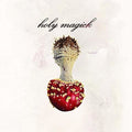 the album cover for Holy Magick - Holy Magick