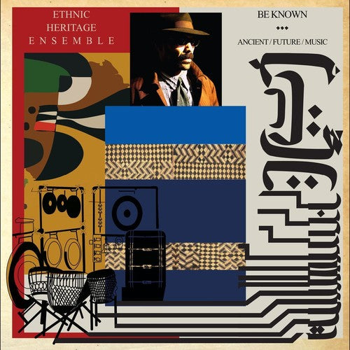 the album cover for Ethnic Heritage Ensemble - Be Known Ancient / Future / Music