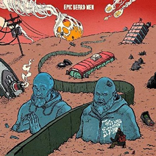 the album cover for Epic Beard Men - This Was Supposed To Be Fun [Download Included]