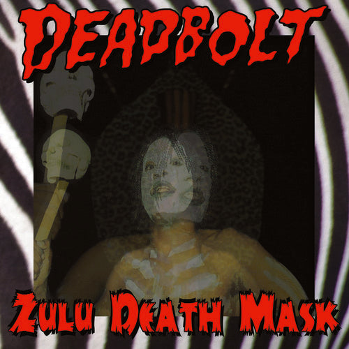 the album cover for Deadbolt - Zulu Death Mask