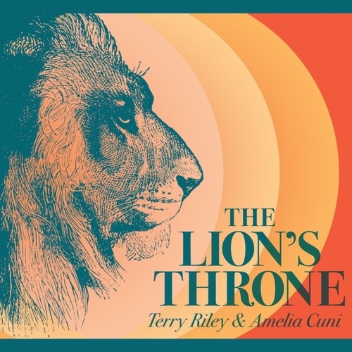 the album cover for Terry Riley & Amelia Cuni - The Lion's Throne