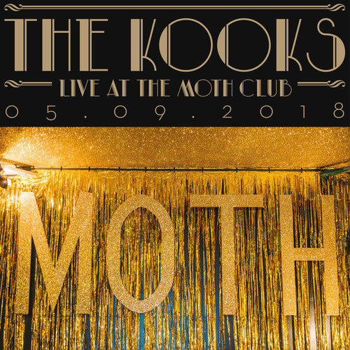 the album cover for The Kooks - Live At The Moth Club [RSD 2019]