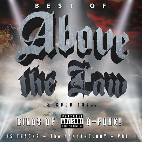 the album cover for Above The Law - Best Of Above The Law & Cold 187-gangthology Vol.1