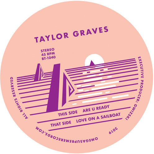 the album cover for Taylor Graves - Are You Ready / Love On A Sailboat