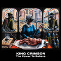 the album cover for King Crimson - The Power To Believe (40th Anniversary Edition)