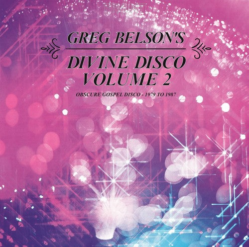 the album cover for Greg Belsons Divine Disco 2 / Various - Greg Belson's Divine Disco 2