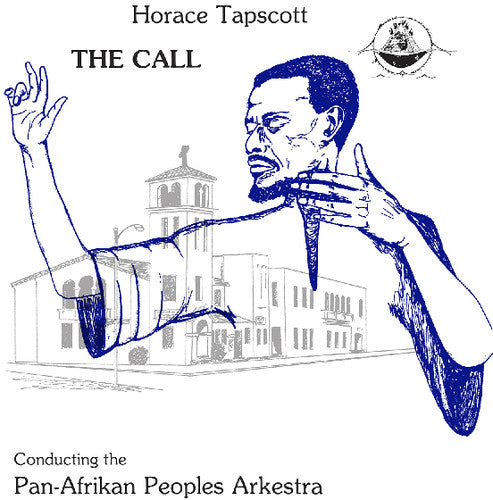 the album cover for Horace Tapscott & Pan-Afrikan Peoples Arkestra - Call