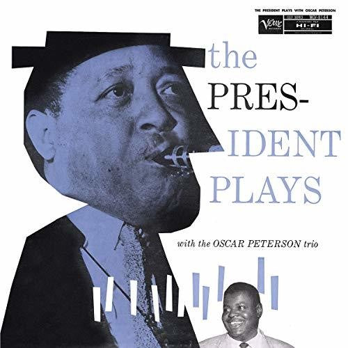 the album cover for Lester Young / Peterson,Oscar - The President Plays With The Oscar Peterson Trio