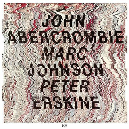 the album cover for John Abercrombie / Johnson,Marc / Erskine,Peter - John Abercrombie / Marc Johjson / Peter Erskine