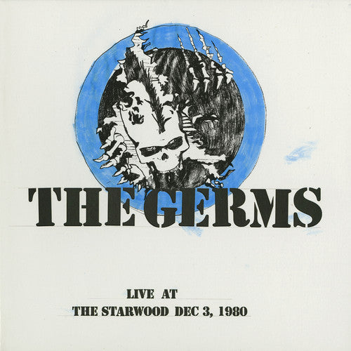 the album cover for Germs - Live At Starwood Dec 1980 3  [Colored Vinyl] (Gate) [180 Gram]