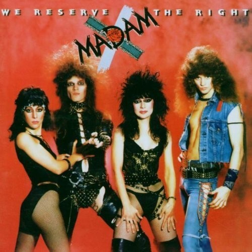the album cover for Madam X - We Reserve The Right