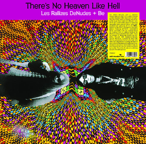 the album cover for Rallizes Denudes & Be - There's No Heaven Like Hell (2pk)