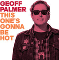 the album cover for Geoff Palmer - This One's Gonna Be Hot