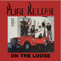 the album cover for Pure Release - On The Loose