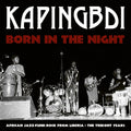 the album cover for Kapingbdi - Born in the Night