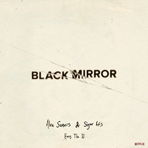 the album cover for Somers, Alex / Ros, Sigur - Black Mirror: Hang The Dj (original Soundtrack)