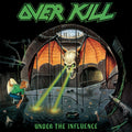 the album cover for Overkill - Under The Influence (Coll) [Deluxe] [Remastered] (Uk)