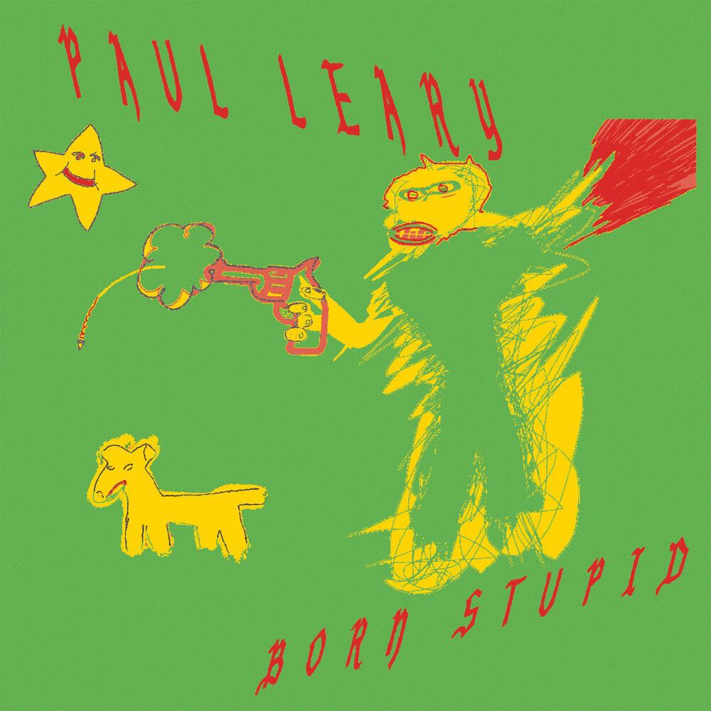 the album cover for Paul Leary - Born Stupid [Indie Exclusive] (Gratuitous Red Vinyl) (Red)