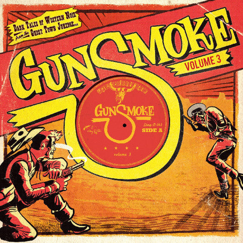 the album cover for Gunsmoke Volume 3 / Various 10in - Gunsmoke Volume 3