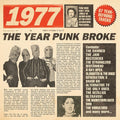 the album cover for 1977 The Year Punk Broke / Various - 1977: The Year Punk Broke / Various