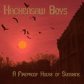 the album cover for Hackensaw Boys - A Fireproof House Of Sunshine EP [10in Vinyl]