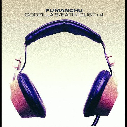 the album cover for Fu Manchu - Godzilla's / Eatin' Dust +4 (10in) [Colored Vinyl] (Gate)