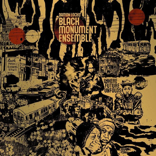 the album cover for Damon Locks - Black Monument Ensemble - Where Future Unfolds