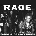 the album cover for Fabio & Grooverider - 30 Years Of Rage Part 1