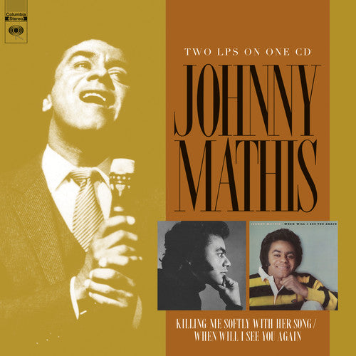 the album cover for Johnny Mathis - Killing Me Softly With Her Song / When Will I See