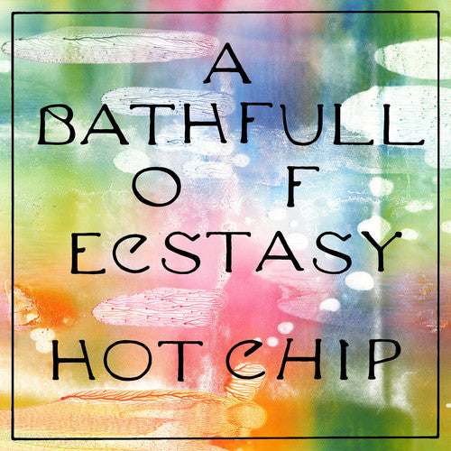 the album cover for Hot Chip - Bath Full Of Ecstasy