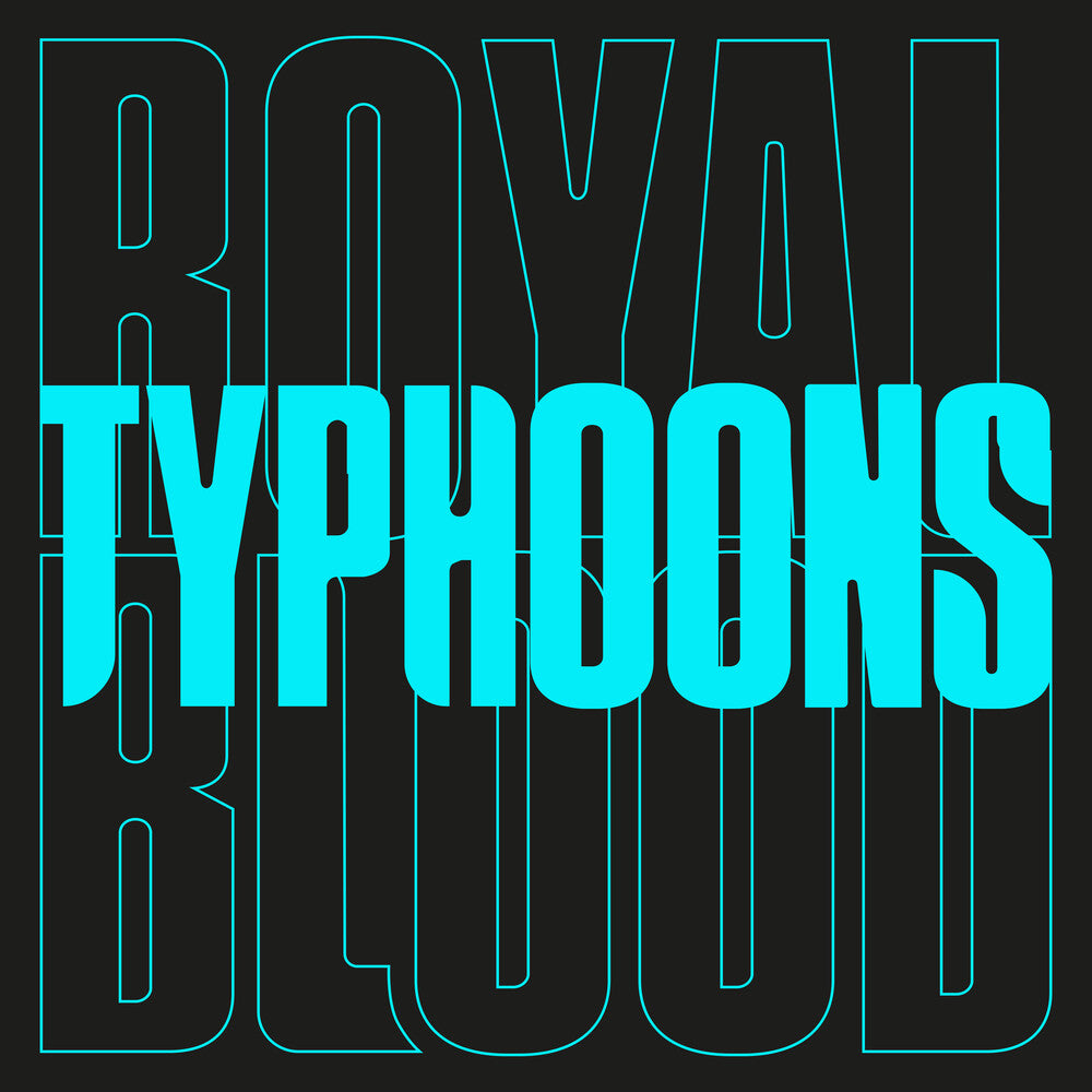 the album cover for Royal Blood - Typhoons - Single [Vinyl]
