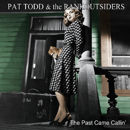 the album cover for Pat Todd & Rankoutsiders - Past Came Callin