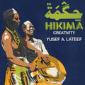 the album cover for Yusef Lateef - Hikima: Creativity