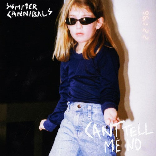 the album cover for Summer Cannibals - Can't Tell Me No [Digipak]