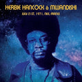 the album cover for Herbie Hancock  & Mwandishi - July 21st 1971 Nice France
