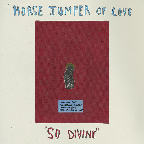 the album cover for Horse Jumper Of Love - So Divine [LP]