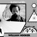 the album cover for William Hooker - ...is Eternal Life