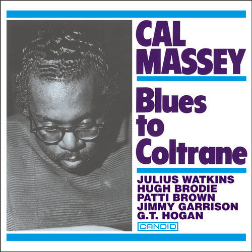 the album cover for Cal Massey - Blues To Coltrane [Remastered]