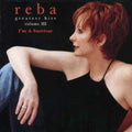 the album cover for Reba McEntire - Greatest Hits, Vol. 3: I'm A Survivor