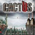 the album cover for Cactus - Tightrope [Limited Edition Colored LP]