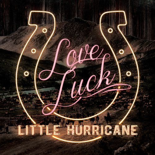 the album cover for little hurricane - Love Luck