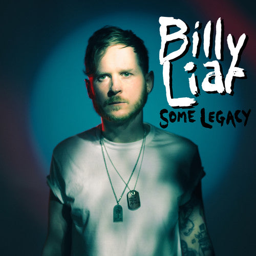 the album cover for Billy Liar - Some Legacy